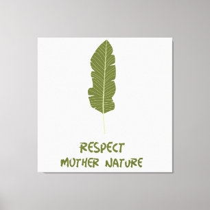 Respektera Mor natur Canvastryck