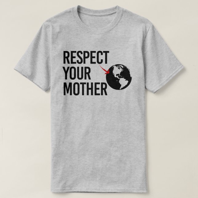 Respektera Mor T Shirt (Design framsida)
