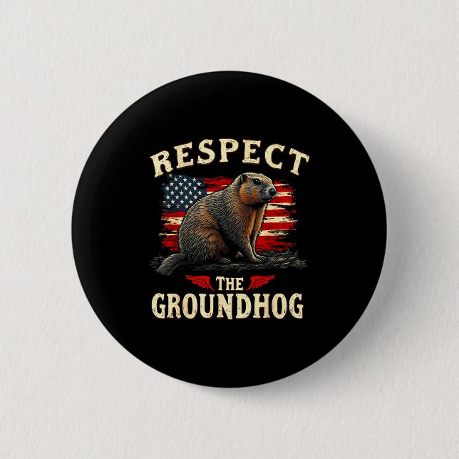 Respektera Murmeldagen Glad Ground-hog Day _1  Knapp (Framsida)