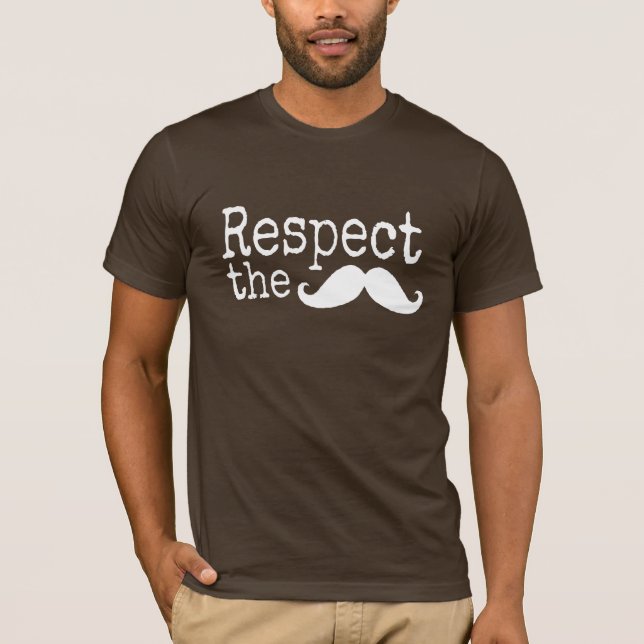 Respektera mustasch-mörken t-shirts (Framsida)