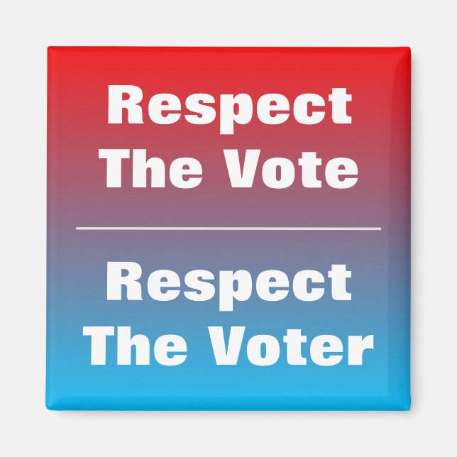 Respektera omröstningen och omröstningen magnet (Framsidan)