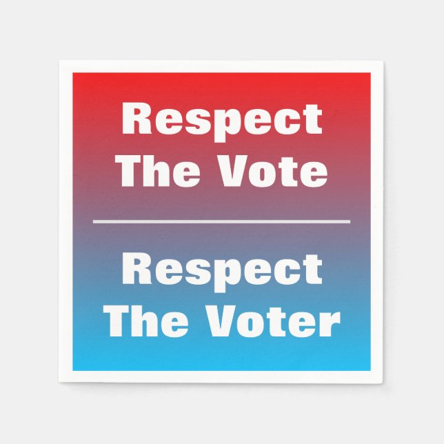 Respektera omröstningen och omröstningen pappersservett (Framsidan)