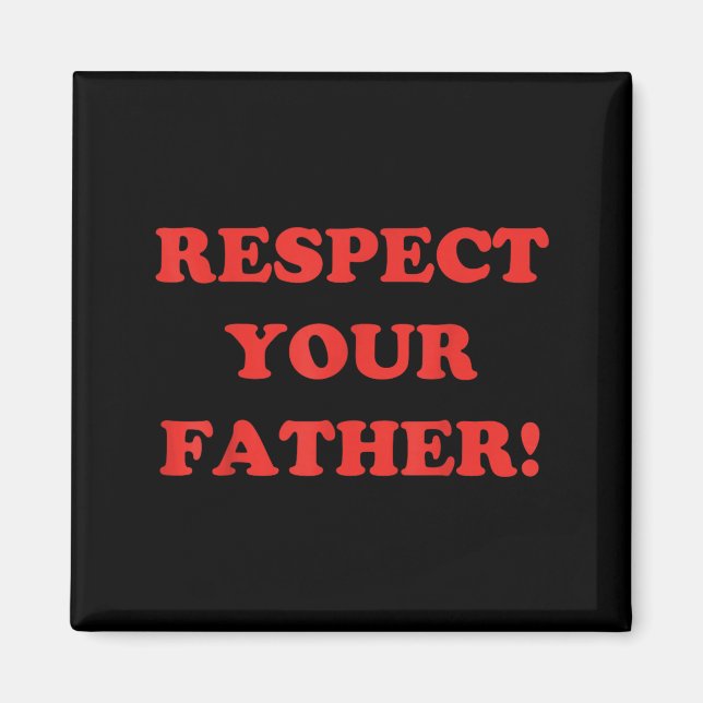 Respektera pappa minimalism Retro rolig fars dag Magnet (Framsidan)