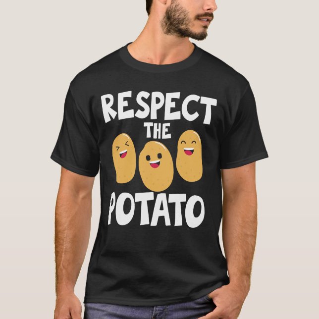 Respektera potatisen t shirt (Framsida)