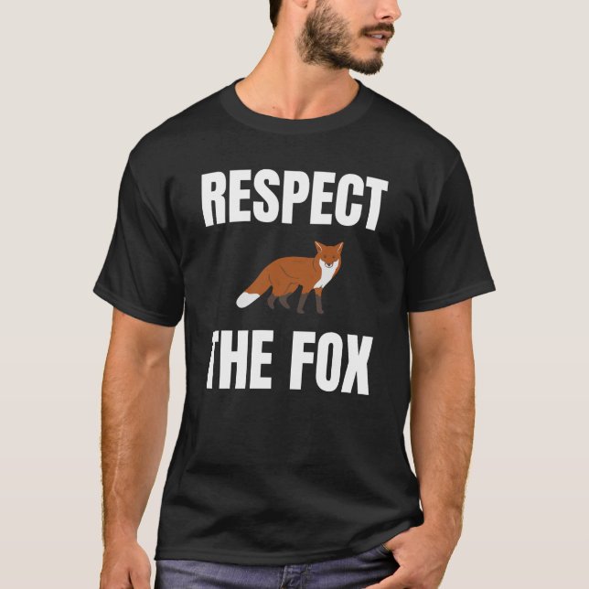 Respektera räven t shirt (Framsida)