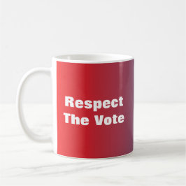Respektera rösten och väljaren kaffemugg