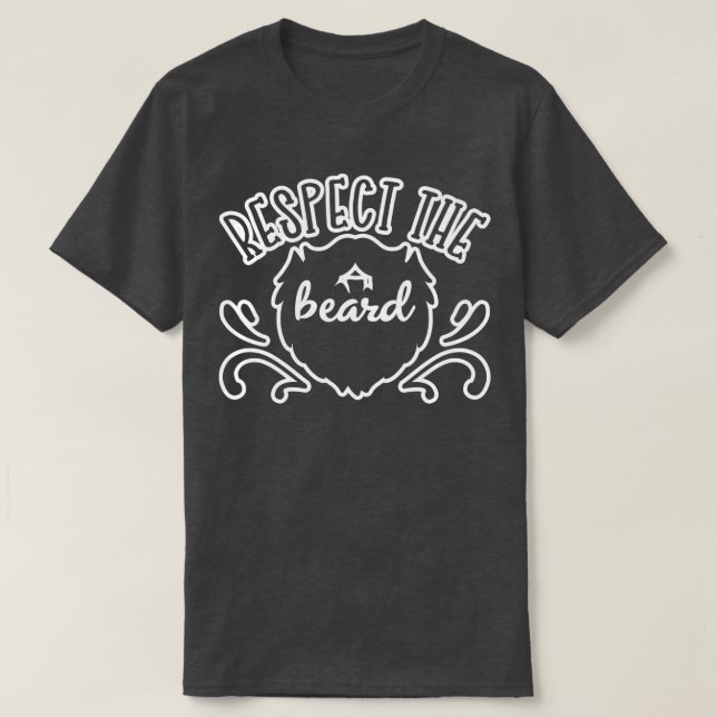 Respektera skägget Fars dag för Pappa 1 T Shirt (Design framsida)