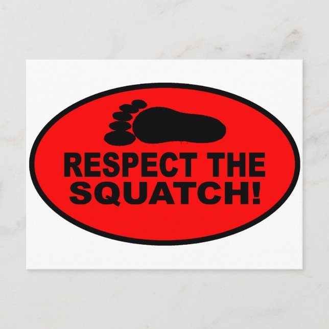 RESPEKTERA SQUATCH!  Se ut som en PRO i Bobos. Vykort (Framsida)