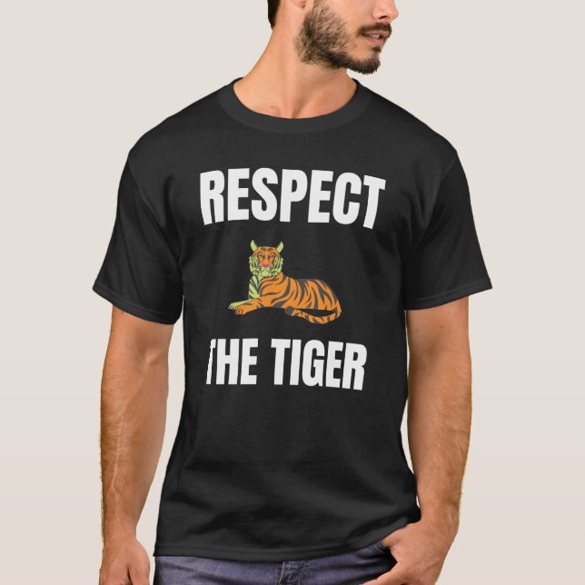 Respektera tigern t shirt (Framsida)