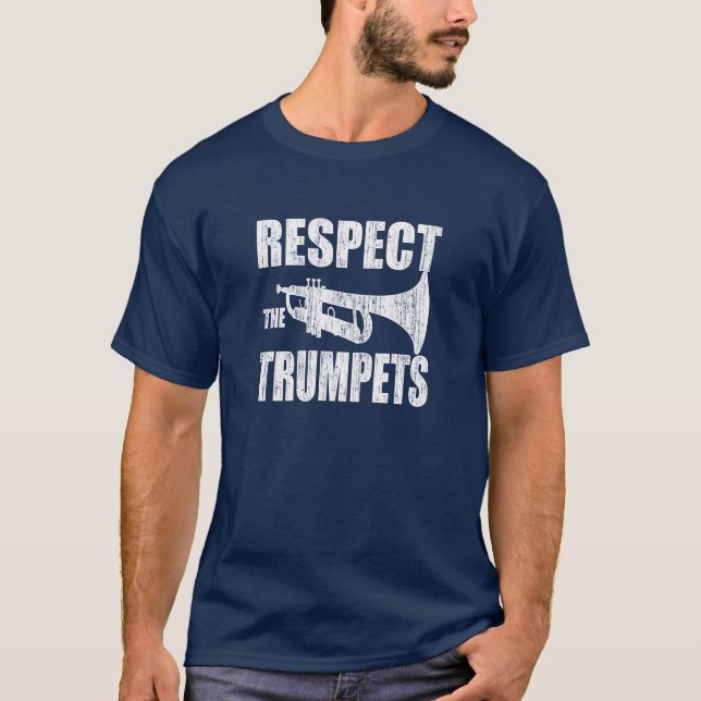 Respektera trumpeterna t-shirt (Framsida)