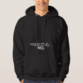 Respektfullt Inget Roligt Minimalist-Svart Hoodie