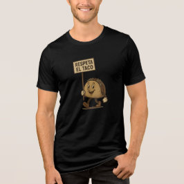Respeta el Taco, respektera Taco T Shirt