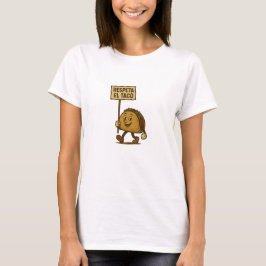 Respeta el Taco, respektera Taco T Shirt