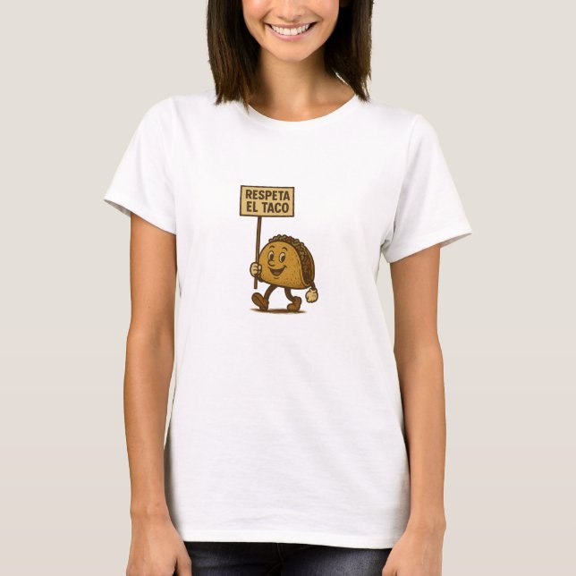 Respeta el Taco, respektera Taco T Shirt (Framsida)