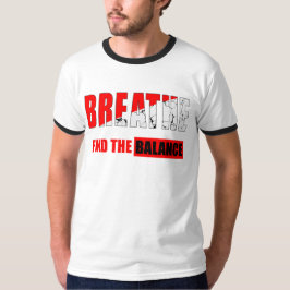 Respira y encuentra el equilibrio Camiseta T Shirt