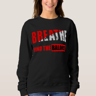 Respira y encuentra el equilibrio Camiseta T Shirt