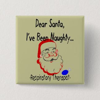 Respiratoriska "kära Santa" för terapeut T-tröja & Knapp