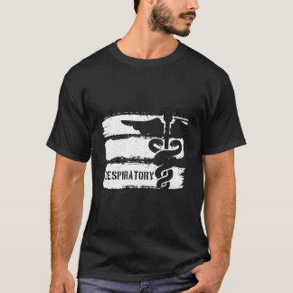 Respiratory Therapis Respiratory Therapy T Shirt