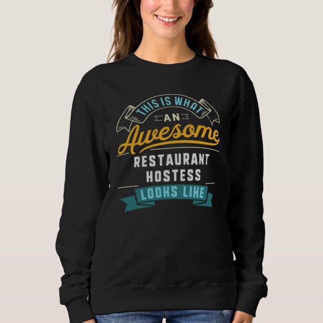 Restaurant Hostess  Awesome Job Occupation T Shirt (Framsida)