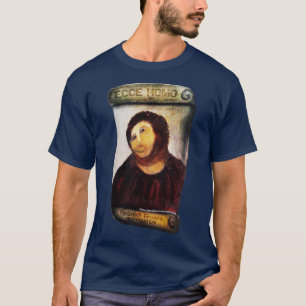 Restauration Ecce Homo T Shirt