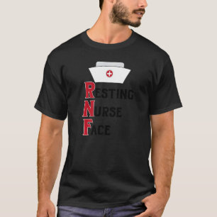 Resterande sjuksköterska i Ansikte T Shirt
