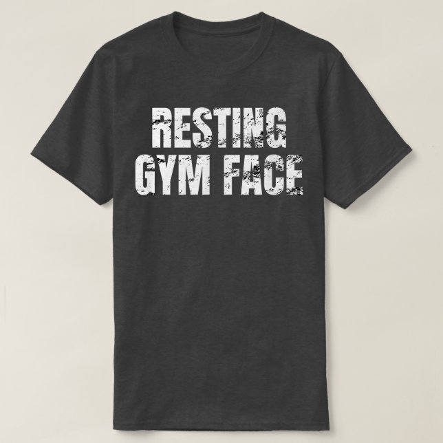Resting Gym Face  T Shirt (Design framsida)