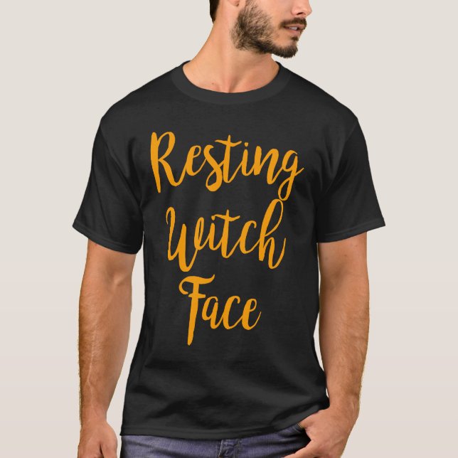 Resting Witch Face Funny Halloween T Shirt (Framsida)