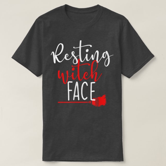 Resting Witch Face  T Shirt (Design framsida)