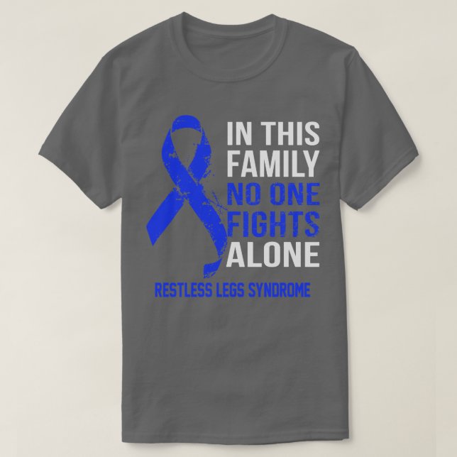 Restless Ben Syndrome Awareness No One Fields Alo T Shirt (Design framsida)