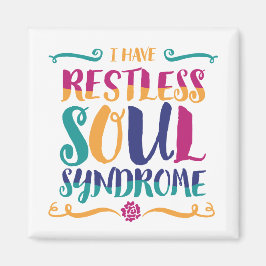 Restless Soul Syndrome Typography Hippie Magnet