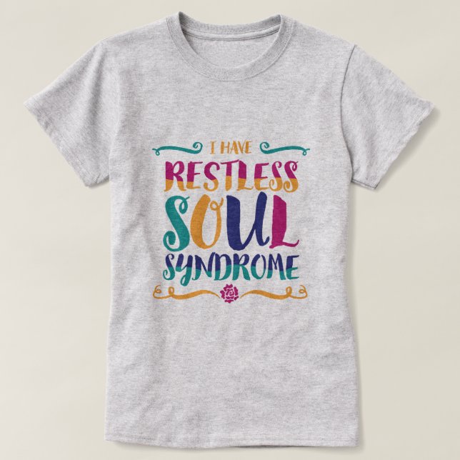 Restless Soul Syndrome Typography Hippie T Shirt (Design framsida)