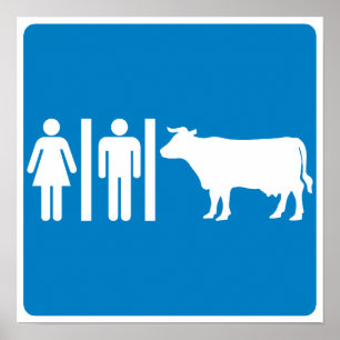 Restroom Facilities Humous Highway Sign - COWS? Poster