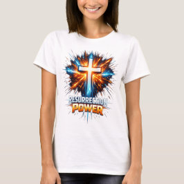 Resurrection Power Christian Cross T-Shirt 
