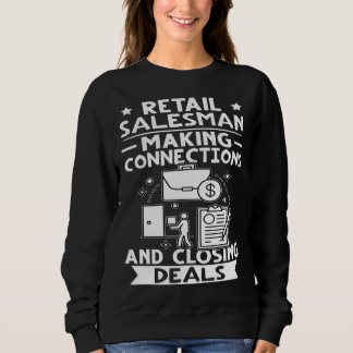 Retail Salesman Making Connections And Closing Dea T Shirt