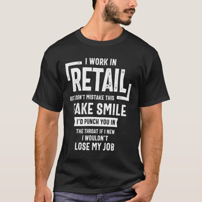 Retail Worker Shirt Funny Phrase Salesperson Cashi T (Framsida)