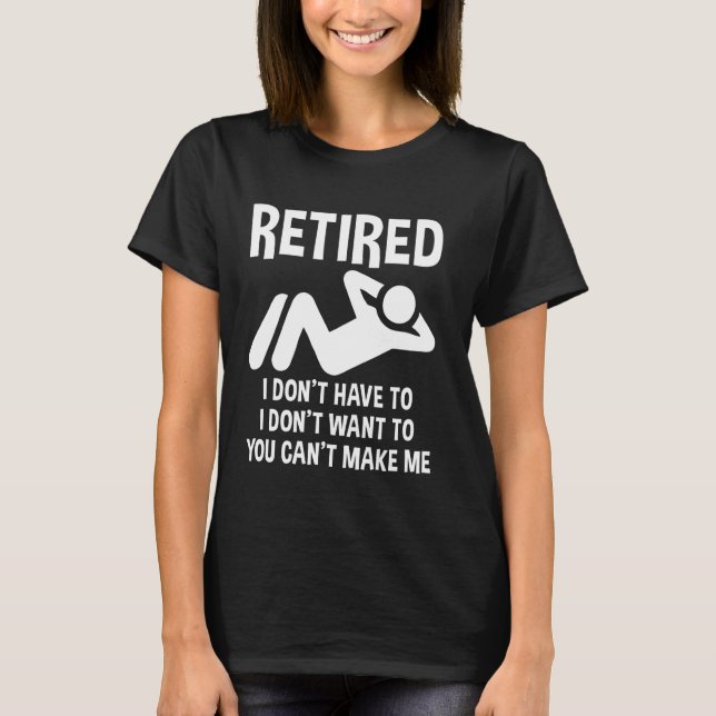 Retire Humor Retir Pension T Shirt (Framsida)