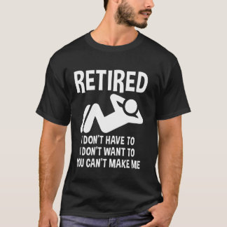 Retire Humor Retir Pension T Shirt