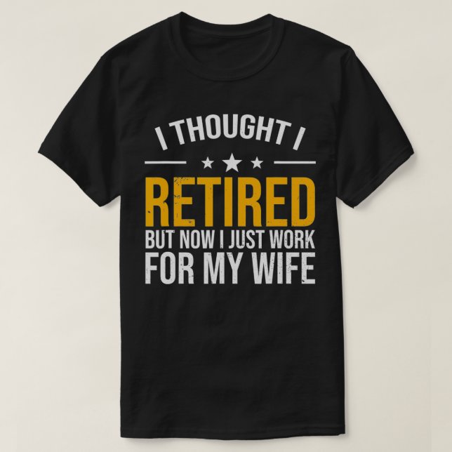 Retired 2021 Funny Retirement  for Pensioner & Ret T Shirt (Design framsida)