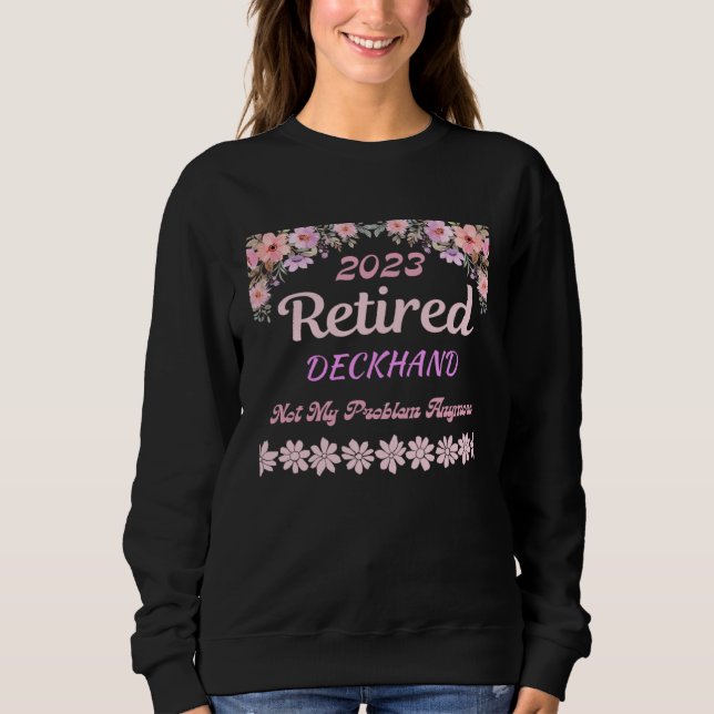 Retired 2023 Deckhand retirement for women T Shirt (Framsida)