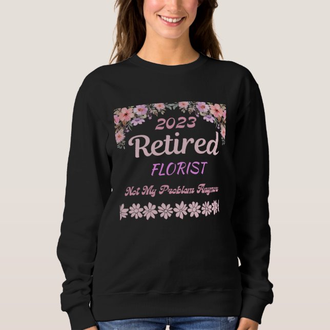 Retired 2023 Florist retirement for women T Shirt (Framsida)