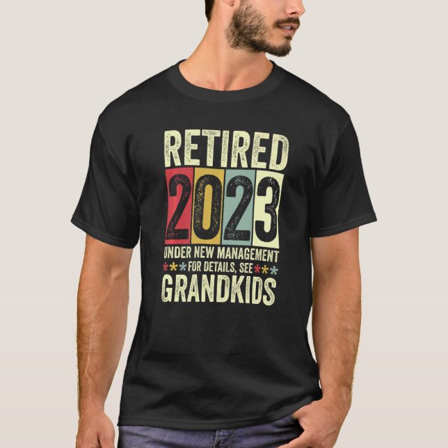 Retired 2023 Under New Management For Details See  T Shirt (Framsida)