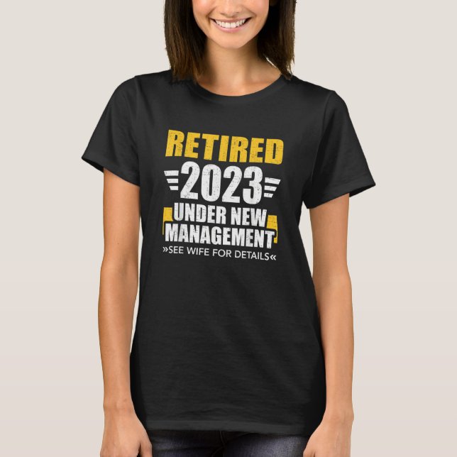 Retired 2023 under new management see wife for ret t shirt (Framsida)