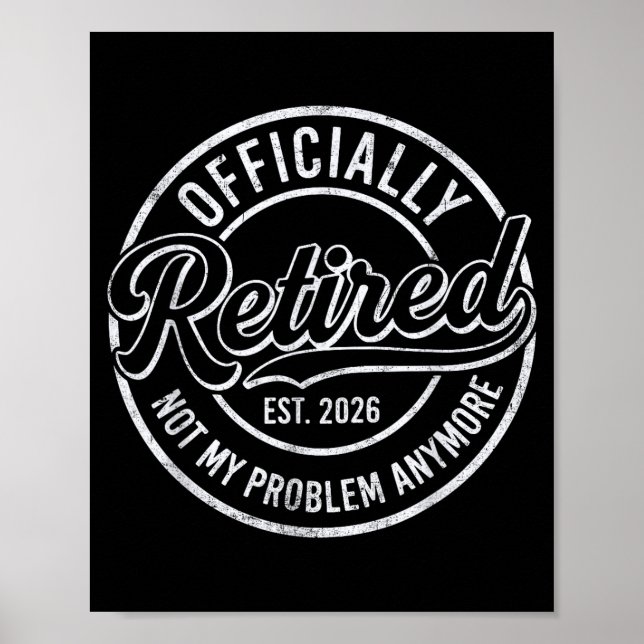 Retired 2026 Funny Retirement For Men Women Humor  Poster (Framsidan)