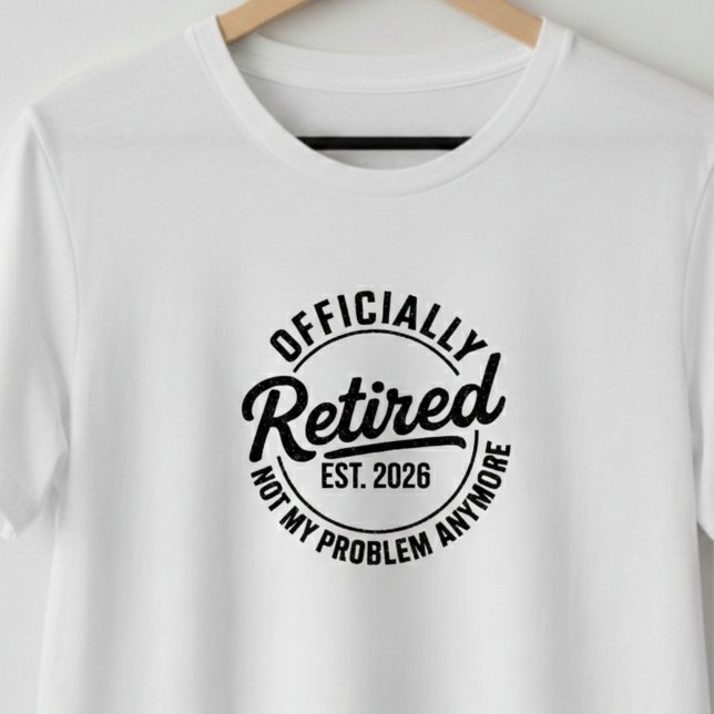 Retired 2026 Mens Womens Funny Retirement Gifts  T Shirt (Skapare uppladdad)