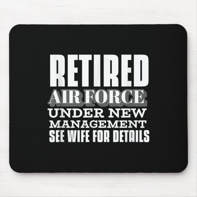 Retired Air Force Under New Management Retirement  Musmatta (Framsidan)
