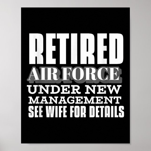 Retired Air Force Under New Management Retirement  Poster (Framsidan)
