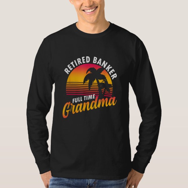 Retired Banker Grandma Banking Bank Worker Graphic T Shirt (Framsida)