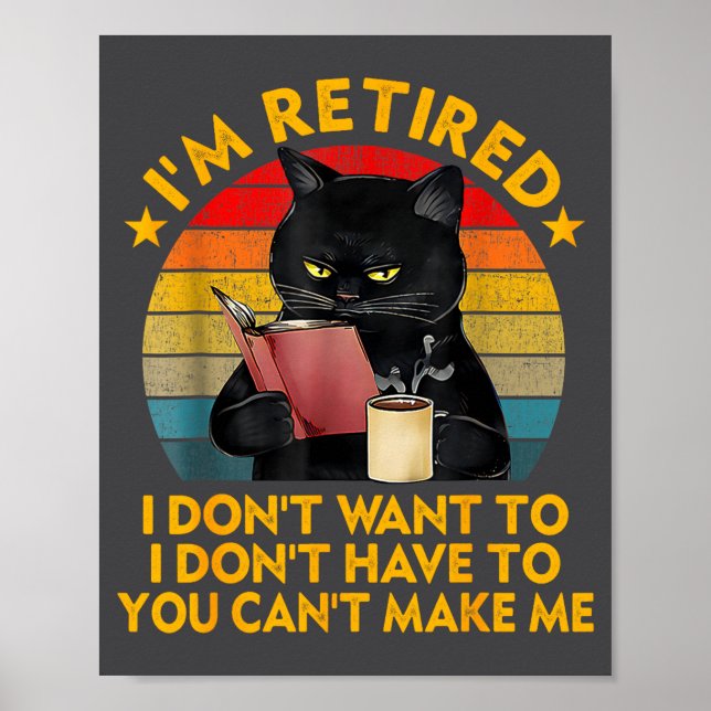 Retired Black Cat Coffee Funny Retirement 2026 Wom Poster (Framsidan)
