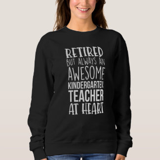 Retired But Awesome Kindergarten Teacher Funny Ret T Shirt