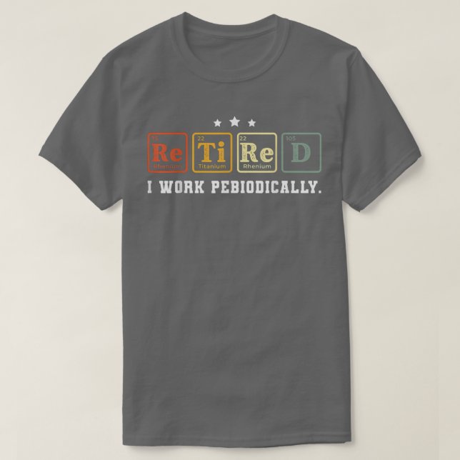 Retired Chemistry Teacher 2022 Retired Science Tea T Shirt (Design framsida)